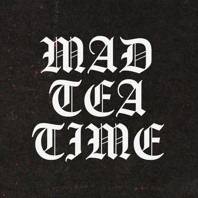 Mad Tea Time